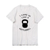 Sport Style Men's cotton T-shirt I came in like a kettlebell Short Sleeve Tee O-neck elastic breathable half sleeve t-shirt